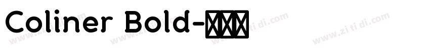 Coliner Bold字体转换